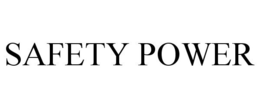 SAFETY POWER trademark