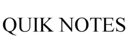 QUIK NOTES trademark