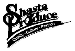 SHASTA PRODUCE QUALITY-CULTURE-PASSION trademark