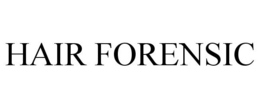 HAIR FORENSIC trademark