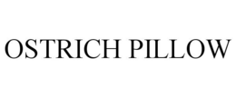 OSTRICH PILLOW trademark