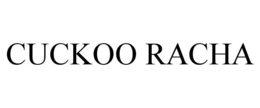 CUCKOO RACHA trademark