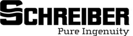 SCHREIBER PURE INGENUITY trademark