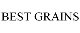 BEST GRAINS trademark