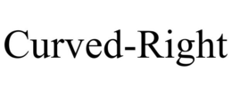 CURVED-RIGHT trademark