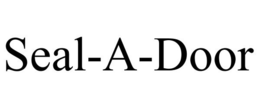 SEAL-A-DOOR trademark
