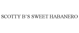 SCOTTY B'S SWEET HABANERO trademark