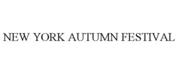 NEW YORK AUTUMN FESTIVAL trademark