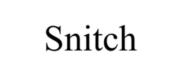 SNITCH trademark
