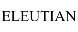 ELEUTIAN trademark