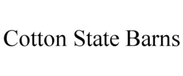 COTTON STATE BARNS trademark