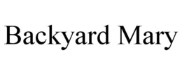 BACKYARD MARY trademark