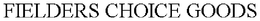 FIELDERS CHOICE GOODS trademark