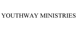 YOUTHWAY MINISTRIES trademark
