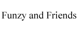 FUNZY AND FRIENDS trademark