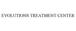 EVOLUTIONS TREATMENT CENTER trademark