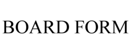 BOARD FORM trademark
