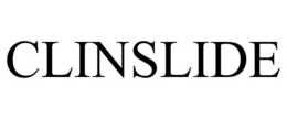 CLINSLIDE trademark