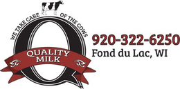 Q HOLSTEIN COW WE TAKE CARE OF THE COWS, 920-322-6250 FOND DU LAC, WI QUALITY MILK trademark