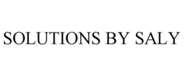 SOLUTIONS BY SALY trademark