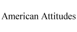 AMERICAN ATTITUDES trademark