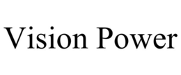 VISION POWER trademark