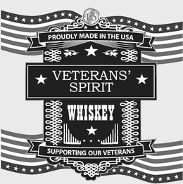 VETERANS' SPIRIT WHISKEY SUPPORTING OUR VETERANS VS PROUDLY MADE IN THE USA trademark