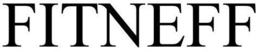 FITNEFF trademark