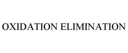 OXIDATION ELIMINATION trademark