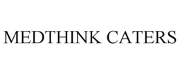 MEDTHINK CATERS trademark
