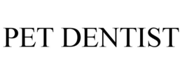 PET DENTIST trademark