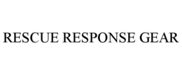 RESCUE RESPONSE GEAR trademark