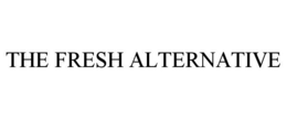 THE FRESH ALTERNATIVE trademark