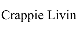CRAPPIE LIVIN trademark