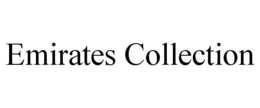 EMIRATES COLLECTION trademark