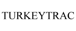 TURKEYTRAC trademark