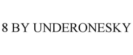 8 BY UNDERONESKY trademark