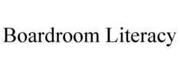 BOARDROOM LITERACY trademark