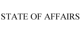 STATE OF AFFAIRS trademark