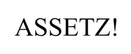 ASSETZ! trademark