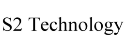 S2 TECHNOLOGY trademark