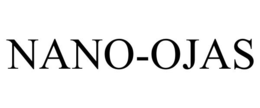 NANO-OJAS trademark