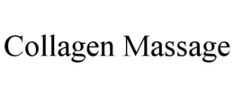 COLLAGEN MASSAGE trademark