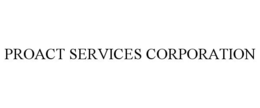 PROACT SERVICES CORPORATION trademark
