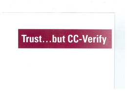TRUST ... BUT CC-VERIFY trademark