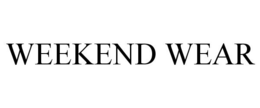 WEEKEND WEAR trademark