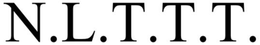 N.L.T.T.T. trademark