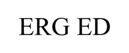 ERG ED trademark