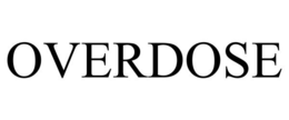 OVERDOSE trademark