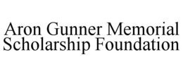ARON GUNNER MEMORIAL SCHOLARSHIP FOUNDATION trademark